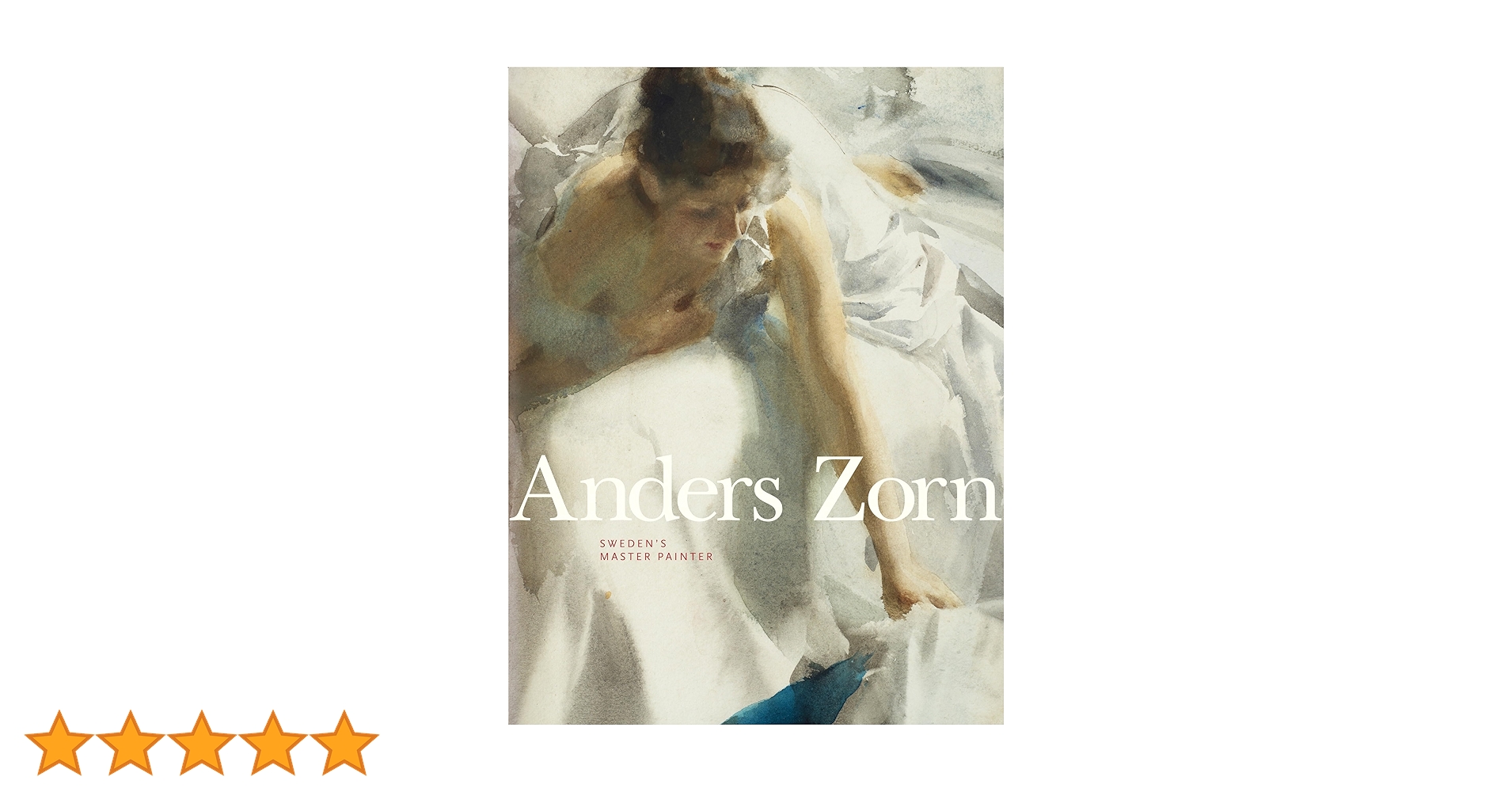 アート・デザイン・音楽 Anders Zorn: Sweden's Master Painter Buy Anders Zorn: Sweden's Master Painter Book Online at Low Prices